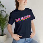 Be Happy T-shirt