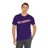 Be Happy T-Shirt