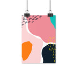 A stylish poster of a bright and colourful abstract design. Mixed shapes of Turquoise, Rose Pink, Light Pink, White, Black, Orange and Yellow. A high quality print that makes a great statement piece. Various sizes available. 8.3 x 11.7 inch (21.08 x 29.72 cm) , 11. 7 x 16. 5 inch (29.72 x 41.91 cm), 16.5 x 23.4 inch (41.91 x 59.44 cm)