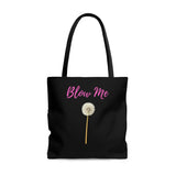 A fun Tote bag in black, featuring an image of a dandelion with 'Blow Me' written in bright pink above it. A multi-purpose and re-usable bag. Can be used as a Daytime Purse, shopping bag, Gym bag, beach bag and so much more! Available in small, medium or large www.ridethestyle.com