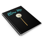 A fun notebook featuring an image of a dandelion with 'Blow Me' printed in Bright blue above it. Background color is black, on both the front and back of notebook. A useful notebook for Shopping lists, school/ college/ University notes, personal notes, making notes of ideas, to do lists and general note taking.   www.ridethestyle.com