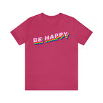 Be Happy T-Shirt