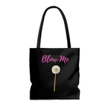 A fun Tote bag in black, featuring an image of a dandelion with 'Blow Me' written in bright pink above it. A multi-purpose and re-usable bag. Can be used as a Daytime Purse, shopping bag, Gym bag, beach bag and so much more! Available in small, medium or large www.ridethestyle.com