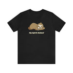 My Spirit Animal Sloth T-Shirt